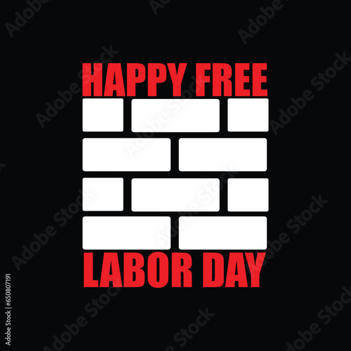 Labor T-shirt design
