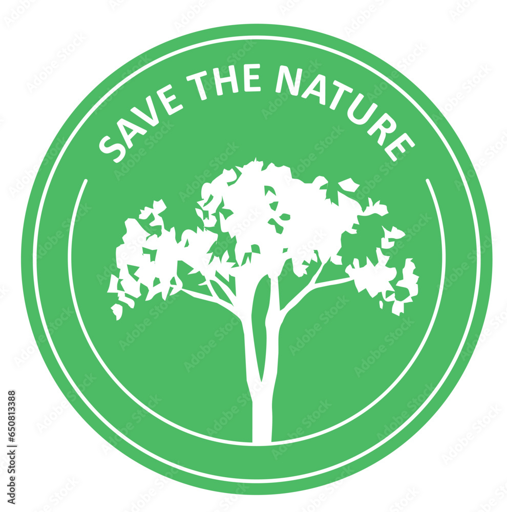 Save the nature. Green sign, emblem, market, banner, sticker