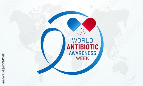 Vector illustration on the theme of world antibiotic awareness week observed every year in during november 18 to 24. World antimicrobial awareness week template for banner, poster with background.