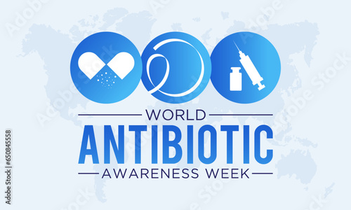 Vector illustration on the theme of world antibiotic awareness week observed every year in during november 18 to 24. World antimicrobial awareness week template for banner, poster with background.