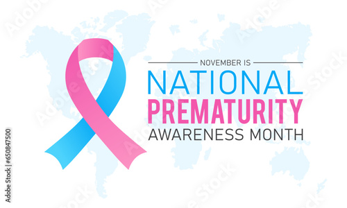 Prematurity awareness month is observed every year in november. November is national prematurity awareness month. Vector template for banner, greeting card, poster with background.