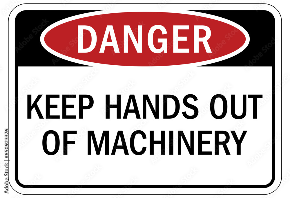 Keep hands clear warning sign and labels keep hands out of machinery Keep hands clear warning sign and labels keep hands out of machinery