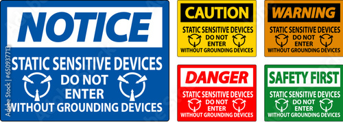Caution Sign Static Sensitive Devices Do Not Enter Without Grounding Devices