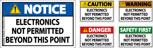 Notice Sign Electronics Not Permitted Beyond This Point