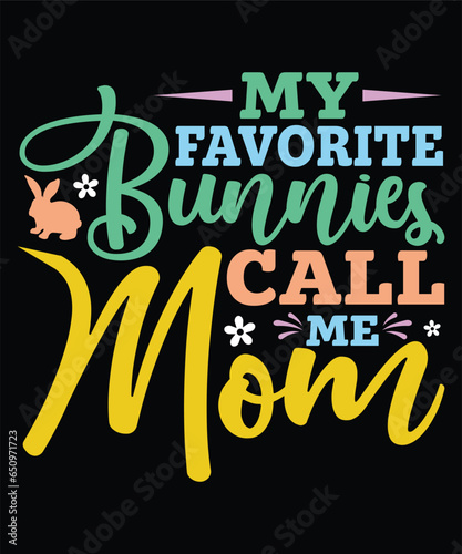 my favourite bunnies call me mom