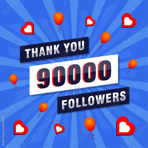 Thank you 90000 or 90k followers. Congratulation card. Greeting social card thank you followers.
