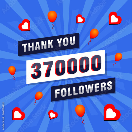 Thank you 370000 or 370k followers. Congratulation card. Greeting social card thank you followers.