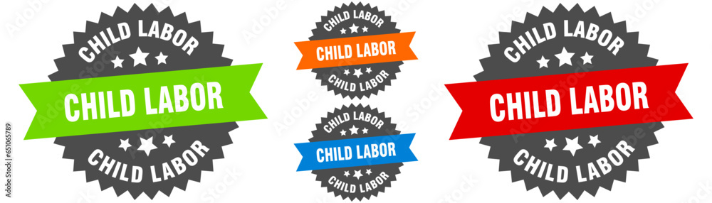 child labor sign. round ribbon label set. Seal