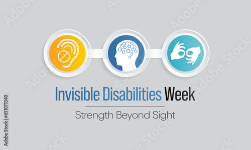 Invisible Disabilities week is observed every year in October, also known as Hidden or Non-visible Disabilities that are not immediately apparent. Vector illustration.