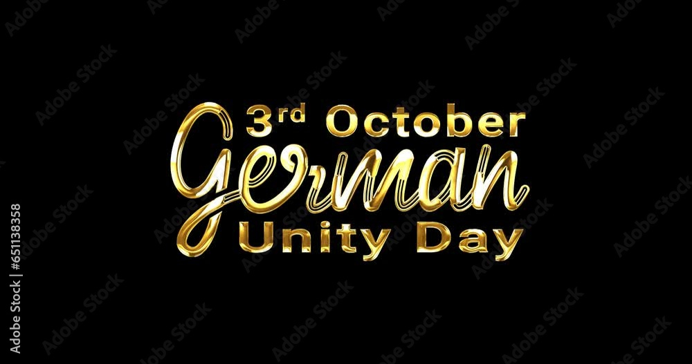 German Unity Day. October 3rd. Handwritten calligraphy text animation in gold color with alpha matte. Bringing festivity to Life with Engaging visuals for celebrations, and events. Alpha channel German Unity Day. October 3rd. Handwritten calligraphy text animation in gold color with alpha matte. Bringing festivity to Life with Engaging visuals for celebrations, and events. Alpha channel