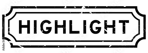 Grunge black highlight word rubber seal stamp on white background