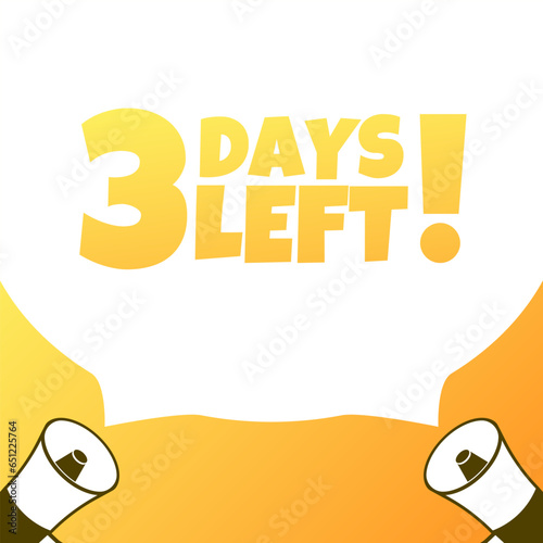 3 days left plate. Flat, yellow, horn icon, day left, 3 days left. Vector icon