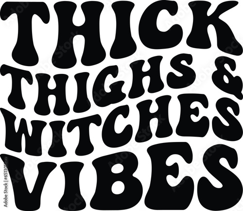 Thick Thighs and Witches Vibes SVG, Retro Halloween SVG, Pumpkins SVG, Halloween Quotes, Halloween Sayings