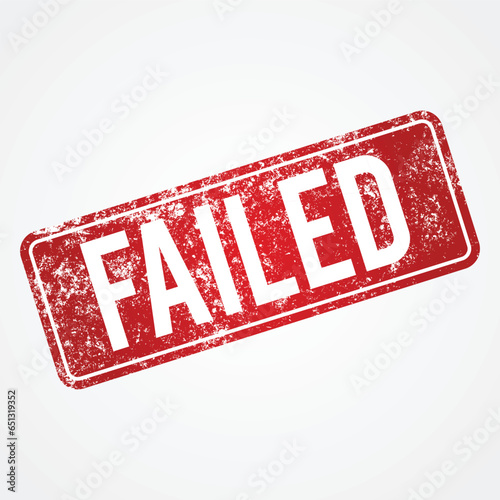failed rubber stamp with grunge text effect in red color