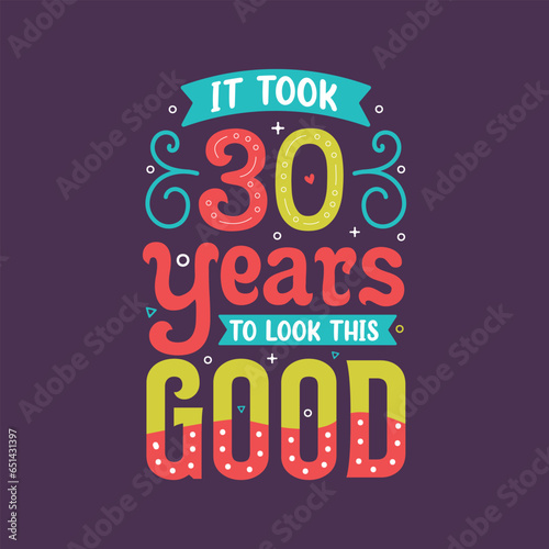 It took 30 years to look this good colorful lettering Design