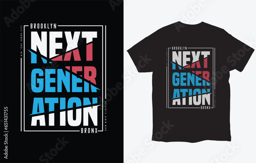 Next generation stylish t-shirt and apparel abstract design. Vector print, typography, poster