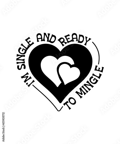i'm single and ready to mingle svg