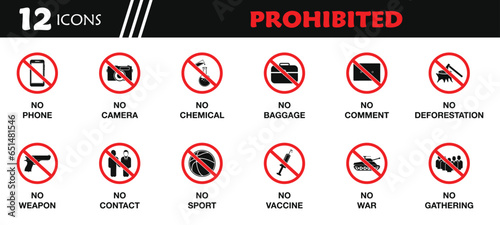 Prohibited Icon Set. Collection of No Phone, Camera, Weapon, Chemical, Baggage, Comment, Contact, Vaccine, War, Sport, Public Gathering and More Icons. Editable Flat Vector Illustration.