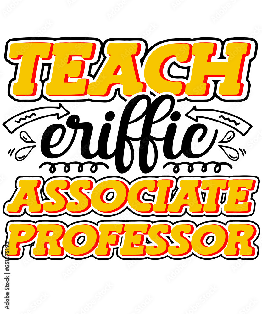 Teach-eriffic Associate Professor College Teacher
