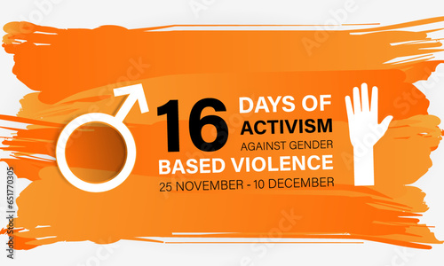 16 Days of Activism Against Gender-Based Violence.  November 25 to December 10 .Background, banner, card, poster, template. Vector illustration.