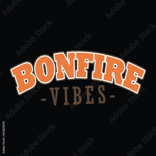 Bonfire night t- shirt design.Bonfire season,Summer nights bonfire lights ,design,This is my boom stick,Feel Sleep tonight With A Firefightersafe .