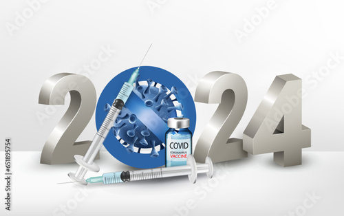 New Year 2024 number with Stop Covid Symbol with syringe and bottle with a vaccine. Vector