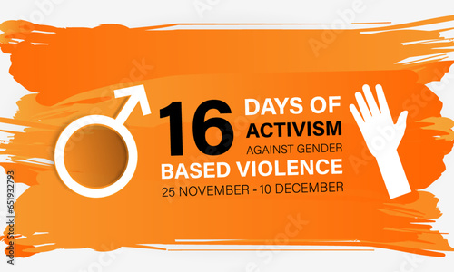 16 Days of Activism Against Gender-Based Violence.  November 25 to December 10 .Background, banner, card, poster, template. Vector illustration.