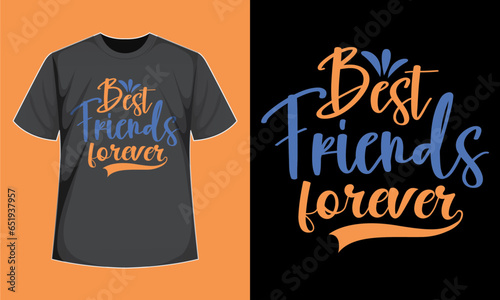 Best Friends Forever T-Shirt