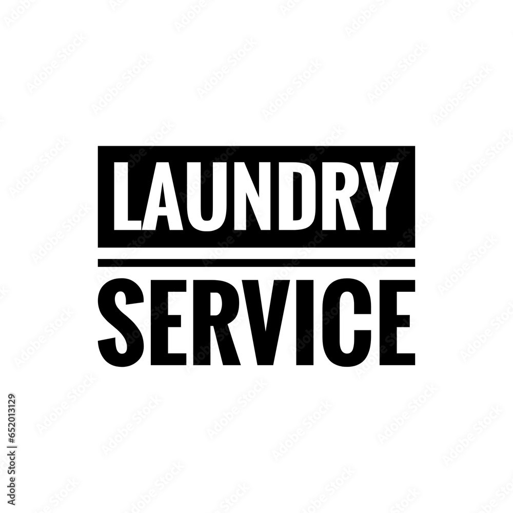 Fototapeta premium ''Laundry service'' Quote Illustration Lettering