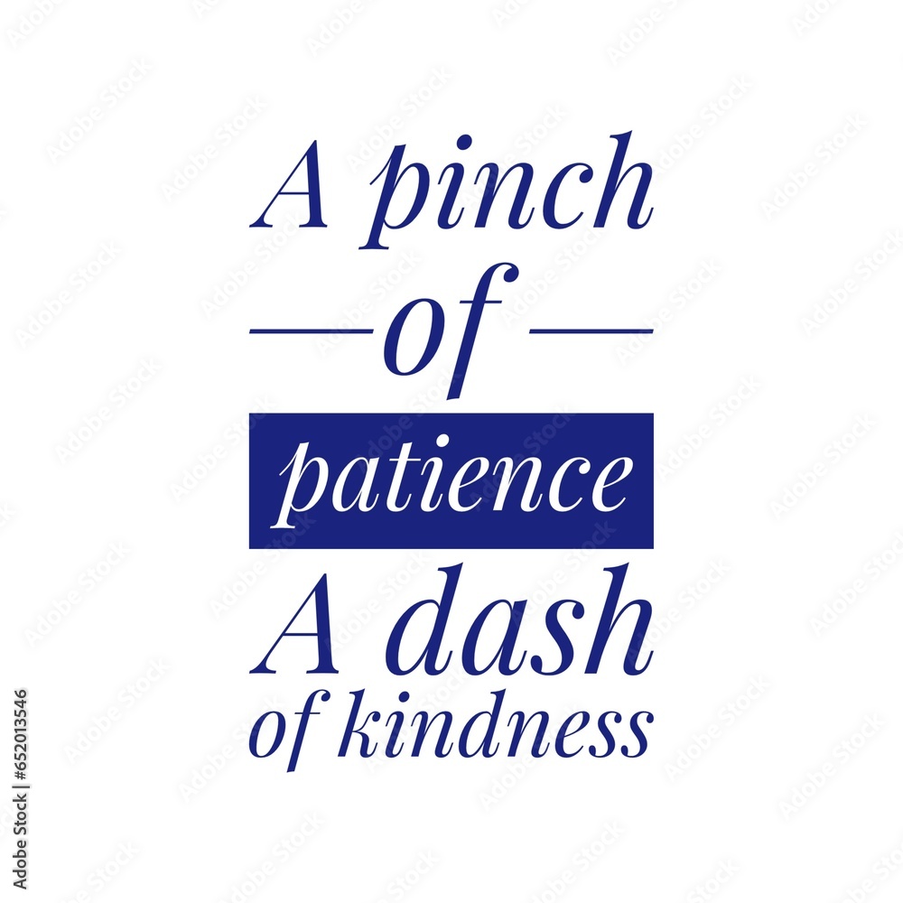 ''Patience and Kindness'' Quote Illustration ''Patience and Kindness'' Quote Illustration