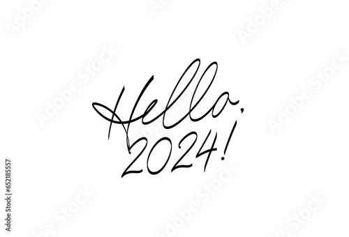 A beautiful inscription - Hello, 2024! Modern stylish elegant calligraphic font. Lettering.