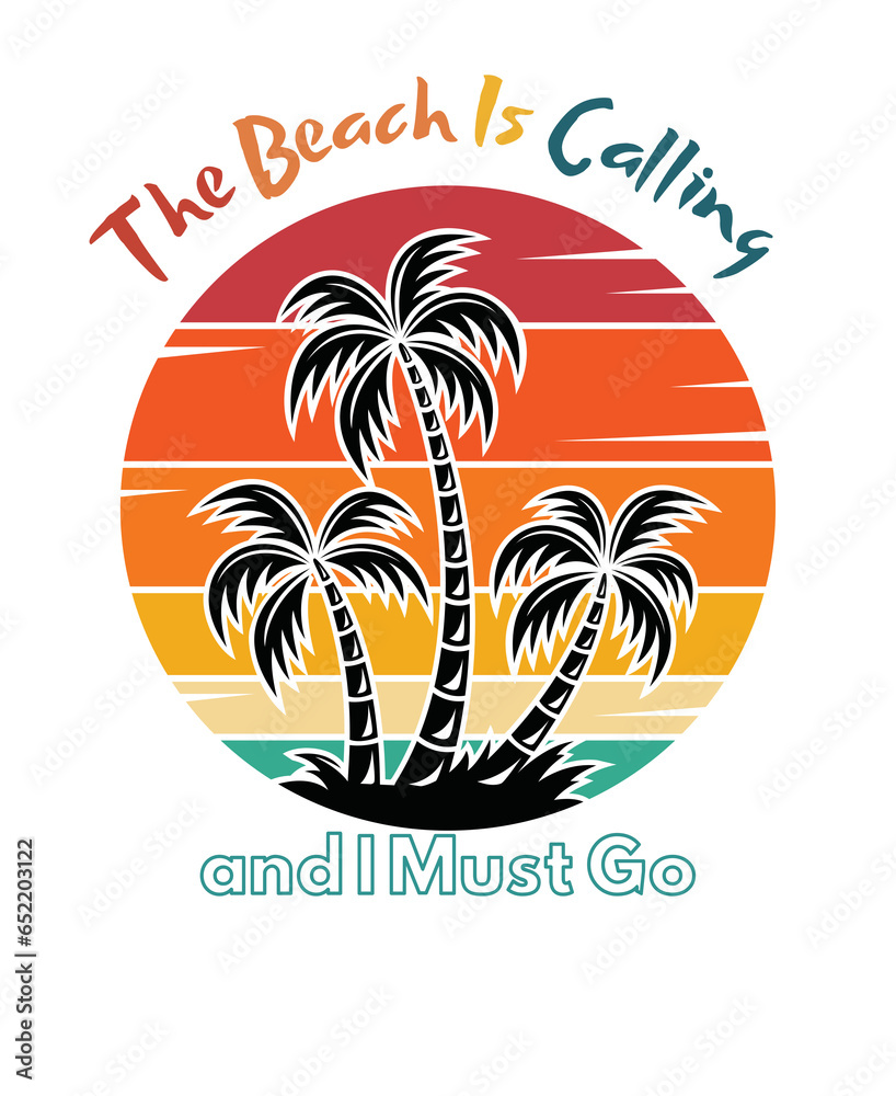 Retro Funny T-shirt design with a text !Beach is calling