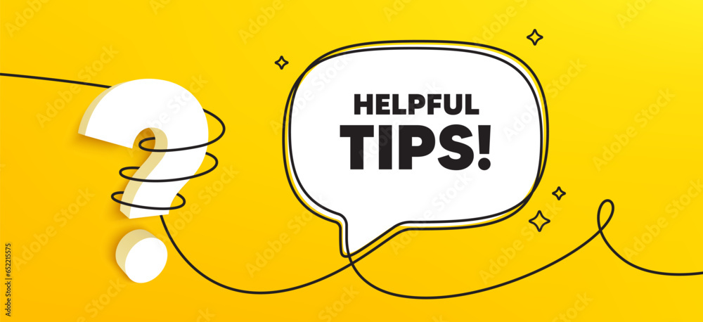 Helpful tips tag. Continuous line chat banner. Education faq sign. Help assistance symbol. Helpful tips speech bubble message. Wrapped 3d question icon. Vector
