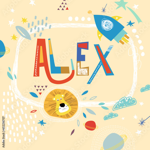 Bright card with beautiful name Alex in planets, lion and simple forms. Awesome male name design in bright colors. Tremendous vector background for fabulous designs