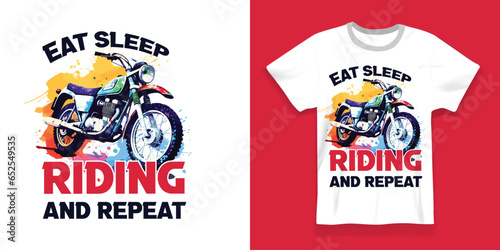 Eat sleep riding and repeat typography t shirt design