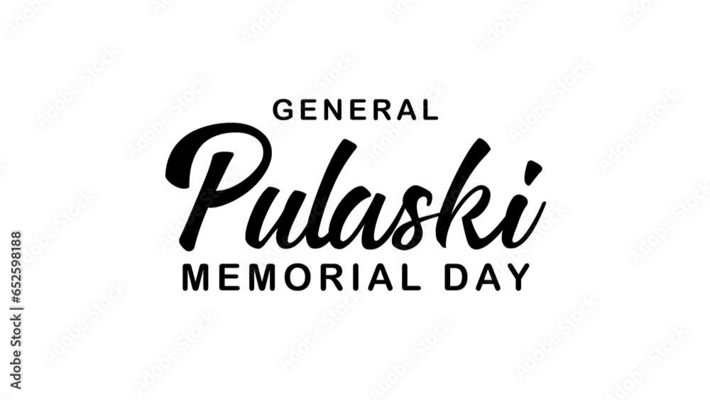 General Pulaski Memorial Day Text Animation. Great for General Pulaski Memorial Day Celebrations, for banner, social media feed wallpaper stories General Pulaski Memorial Day Text Animation. Great for General Pulaski Memorial Day Celebrations, for banner, social media feed wallpaper stories