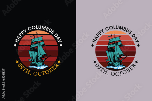 Happy columbus day t shirt design, Happy columbus day usa america design t shirt and vector design