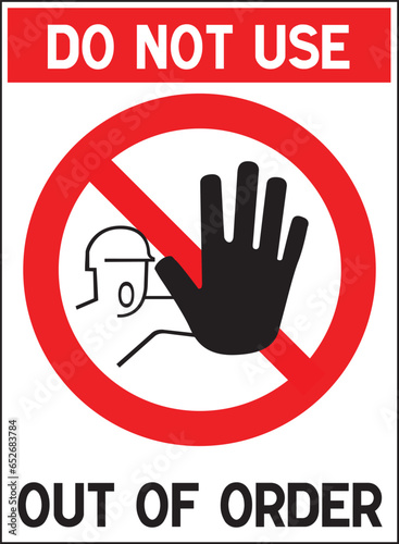 Panneau : Hors service / maintenance / hord d'usage / Ne pas utiliser