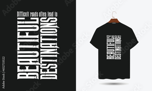 Motivational typography vector for print t-shirt