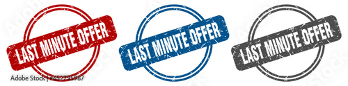 last minute offer stamp. last minute offer sign. last minute offer label set