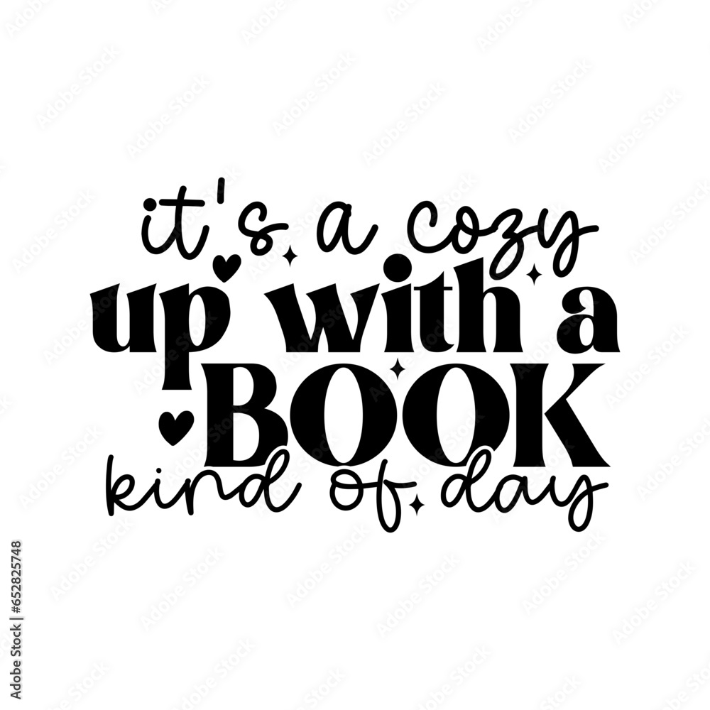 It's a Cozy Up with a Book Kind of Day