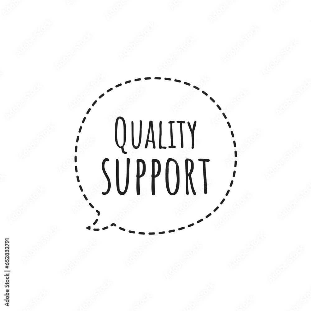 ''Quality support'' Quote Illustration
