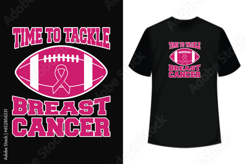 Time To Tackle Breast Cancer Awareness Pink Ribbon Football T-Shirt