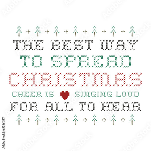 Christmas Silhouette t-shirt print Design with quote - the best way to spread christmas cheer is signing loud for all to hear. Merry Christmas badge isolated on white. Happy holidays stock vector