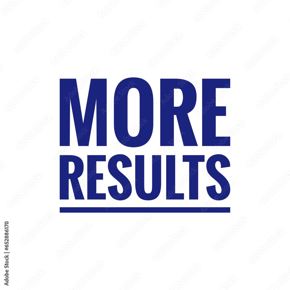 ''More results'' Quote Illustration ''More results'' Quote Illustration