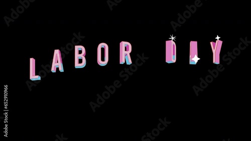 Bright letters jump merrily in the inscription LABOR DAY celebration. Retro. Alpha channel black. Looped from frame 120 to 240, Alpha BW at the end