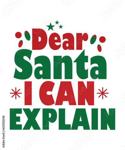 Christmas Funny Text Dear Santa I can explain for Xmas greeting cards, invitations, t-shirt holiday quotes