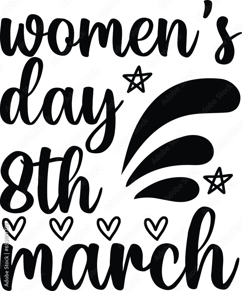 Women's day svg design. Women's day T-shirt Design for svg cut file Free Vector Women's day svg design. Women's day T-shirt Design for svg cut file Free Vector