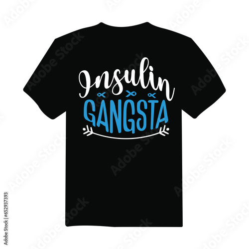insulin gangsta Diabetes Awareness t-shirt design, typography, poster design, diabetes awareness t-shirt design vector template.