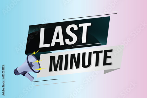 last minute word concept vector illustration with lines 3d style for social media landing page, template, ui, web, mobile app, poster, banner, flyer, background, gift card, coupon, label, wallpaper	